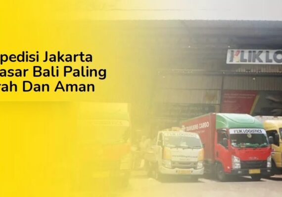 Kelebihan Klik Logistics, Jasa Ekspedisi Jakarta Bali yang Handal dan Terpercaya